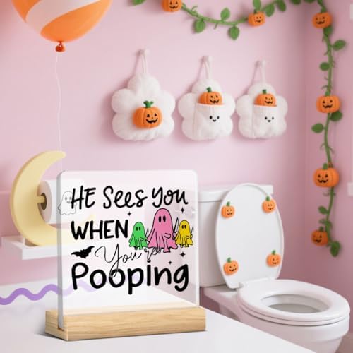 When You're Pooping Acrylic Sign Halloween Bathroom Decor