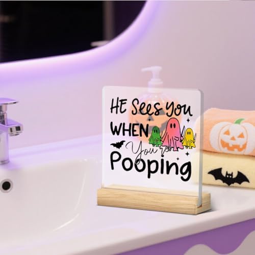When You're Pooping Acrylic Sign Halloween Bathroom Decor