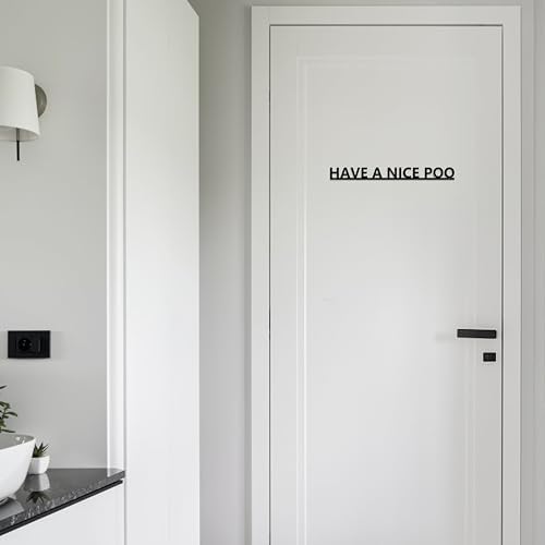 Have A Nice Poo Funny Bathroom Door Sign & Restroom Wall Art - Rust-Resistant Metal Decor with Humorous Quotes | Black Matte Door Topper Decor for Home Toilet | 11.8''x1.2'' Easy Mount Bathroom Signs