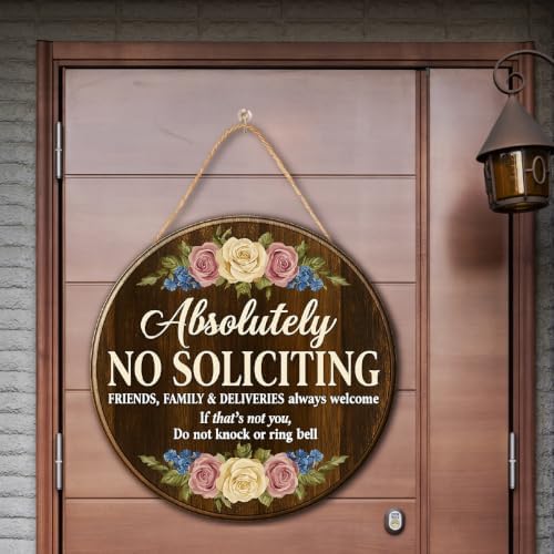 Floral Absolutely No Soliciting Wooden Hanging Sign for House Front Door, Don't Knock or Ring Doorbell Sign for Framhouse