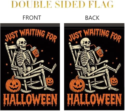 Halloween Garden Flag Skeleton Pumpkin Flag Just Waiting for Halloween 12x18 Inch Double Sided Outdoor Yard Banner for Trick or Treat Haunted House Spooky Decoration Decor