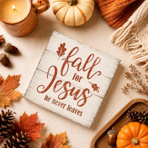 Fall For Jesus He Never Leaves Sign | Vertical Script Autumn Decor