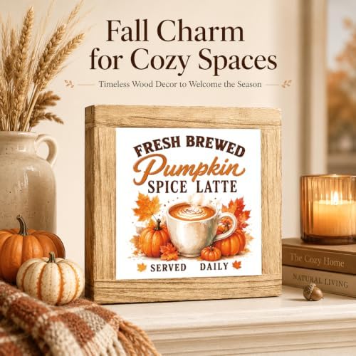 Fall Wood Sign, Fresh Brewed Pumpkin Spice Latte Kitchen Tabletop Decor