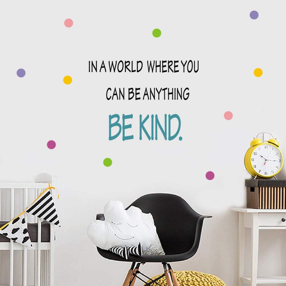 Motivational Be Kind Wall Decal in a World Where You Can be Anything / Be Kind Wall Stickers
