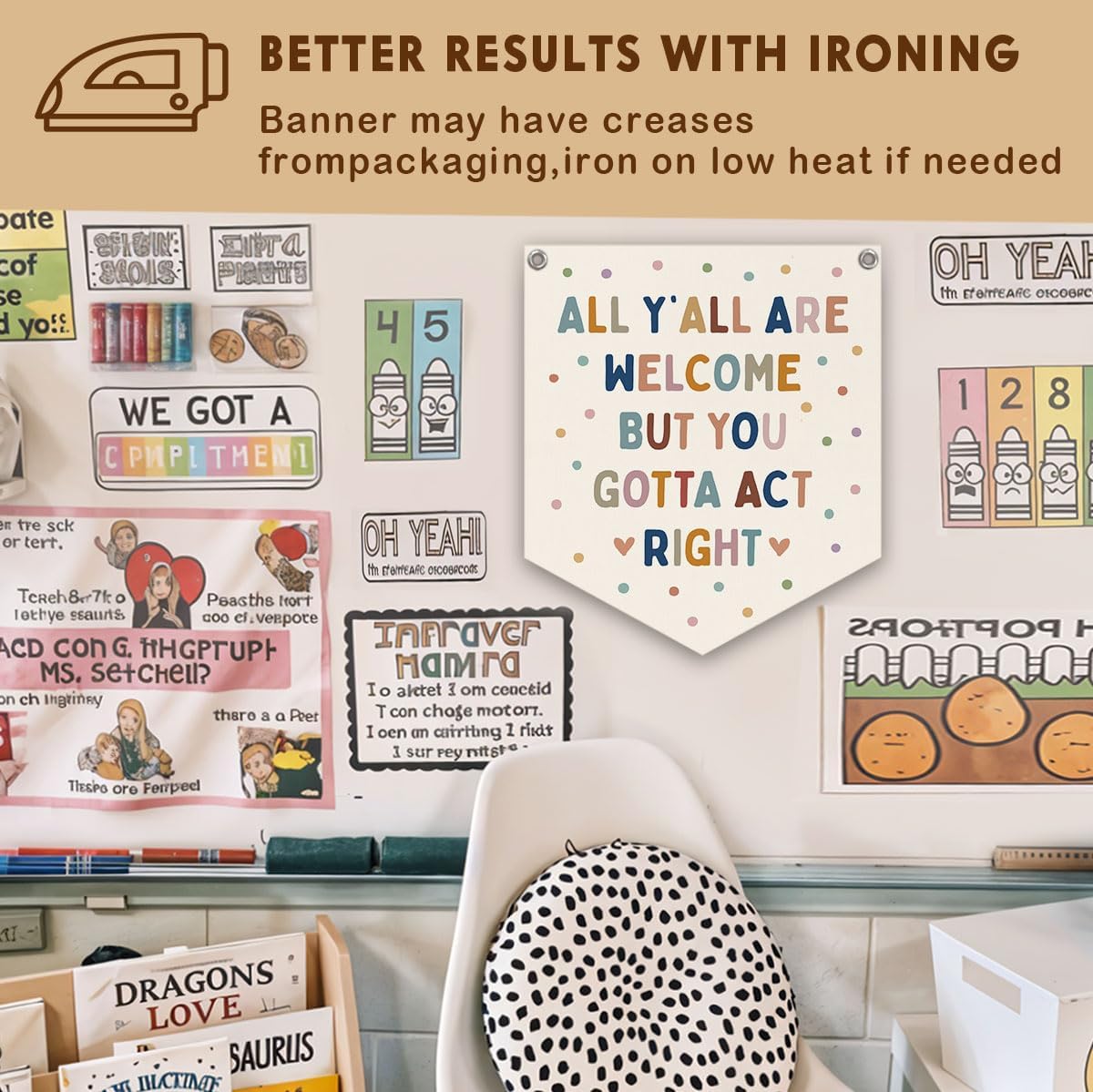 All Y'all Are Welcome But You Gotta Act Right Banner Boho Classroom / 12 x 14 / Boho Colours- Inch