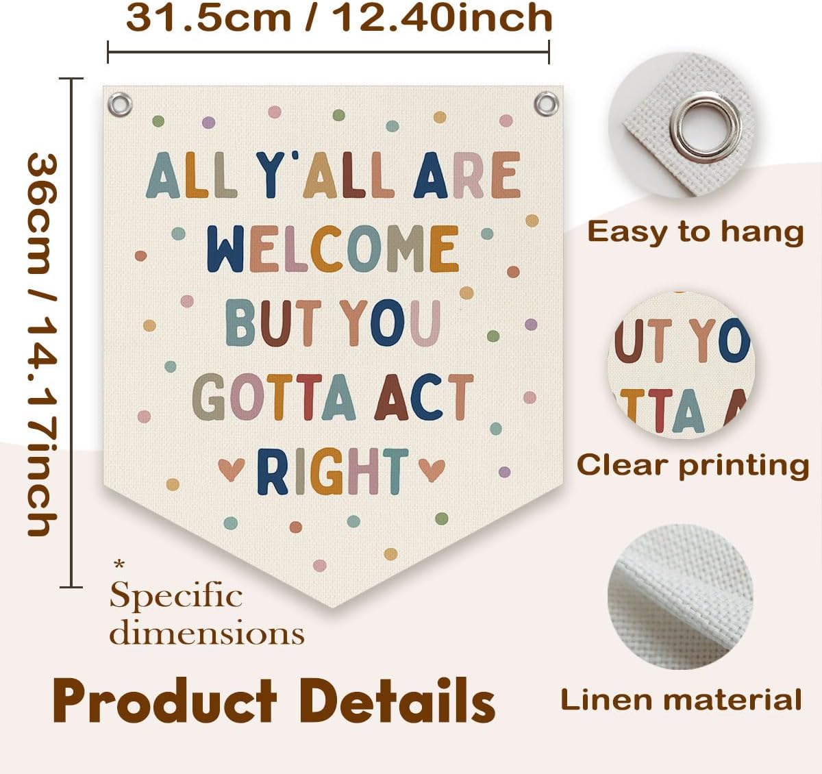 All Y'all Are Welcome But You Gotta Act Right Banner Boho Classroom / 12 x 14 / Boho Colours- Inch