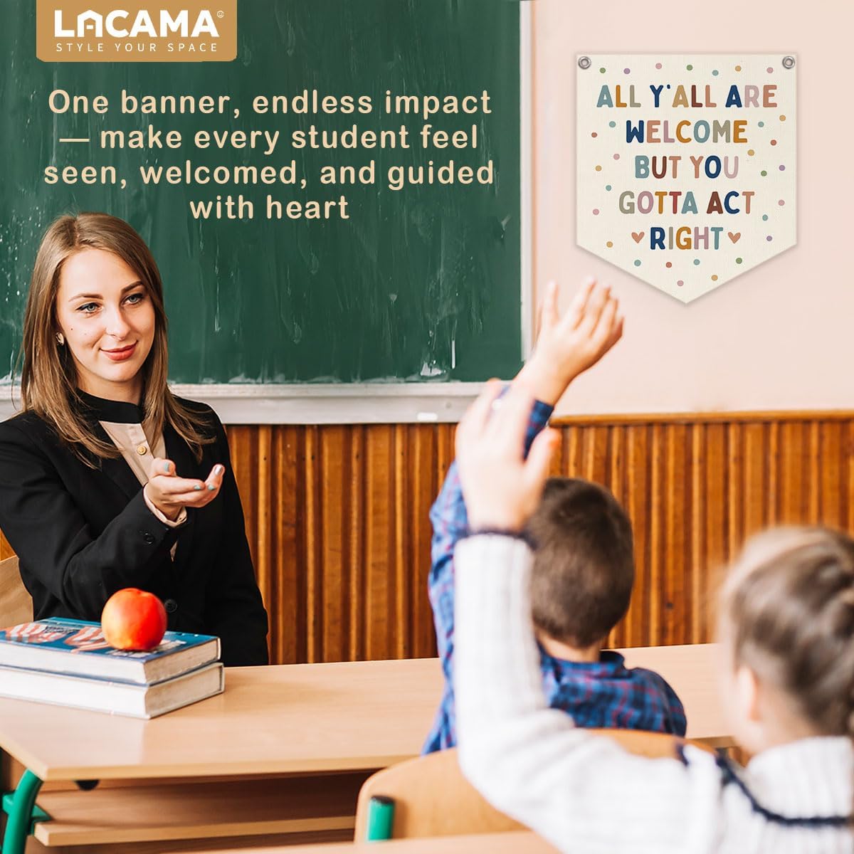 All Y'all Are Welcome But You Gotta Act Right Banner Boho Classroom / 12 x 14 / Boho Colours- Inch