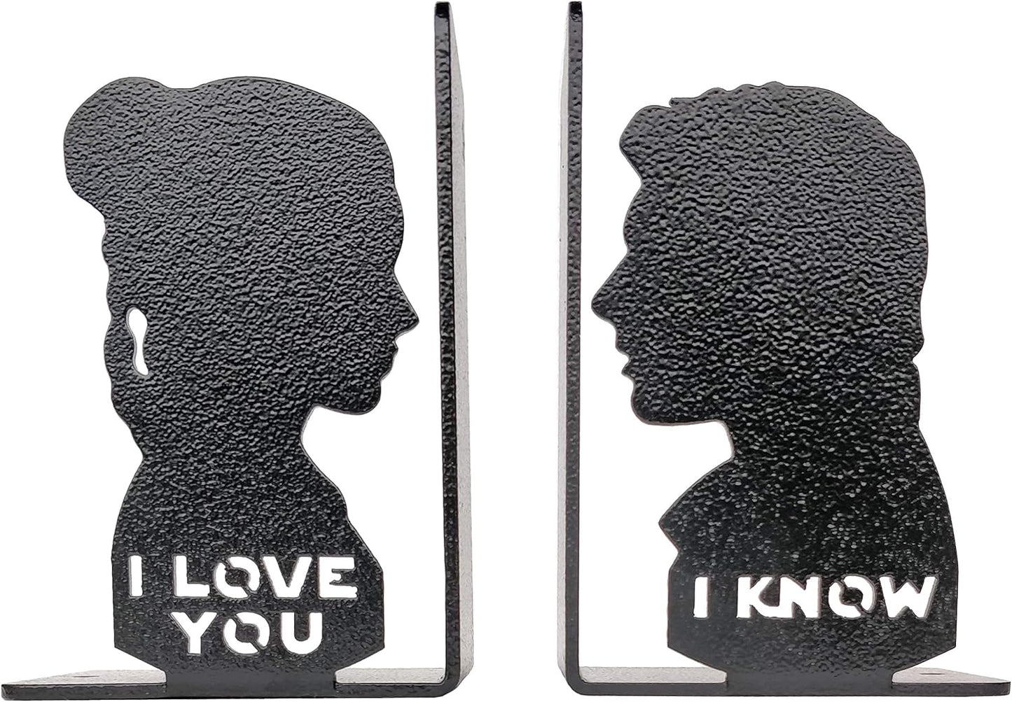 I Love You I Know Metal Bookend