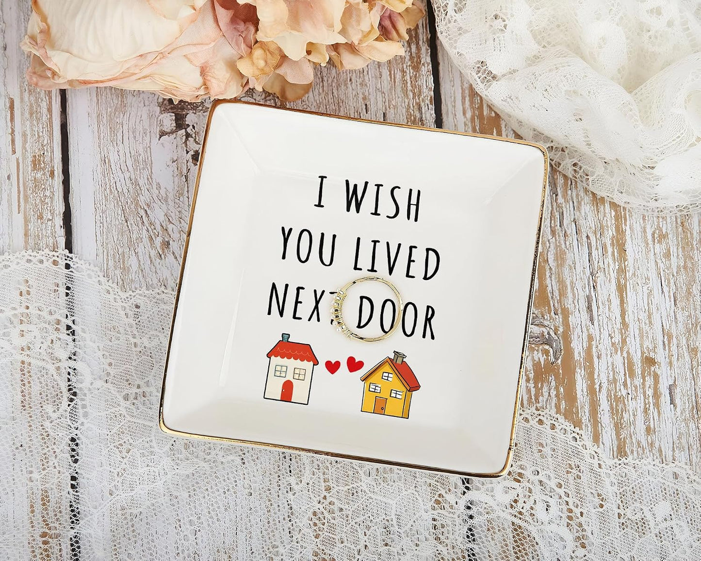I Wish You Lived Next Door 4" Ceramic Jewelry Dish Tray / Besties Long Distance