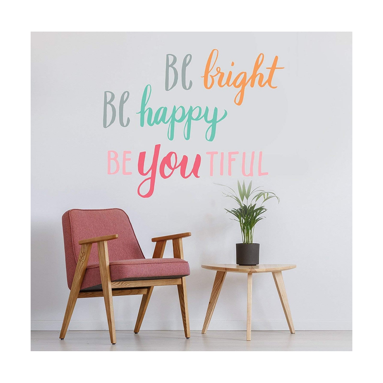 Wall Decals Colorful Quote Stickers / Be Bright, Be Happy, Be You
