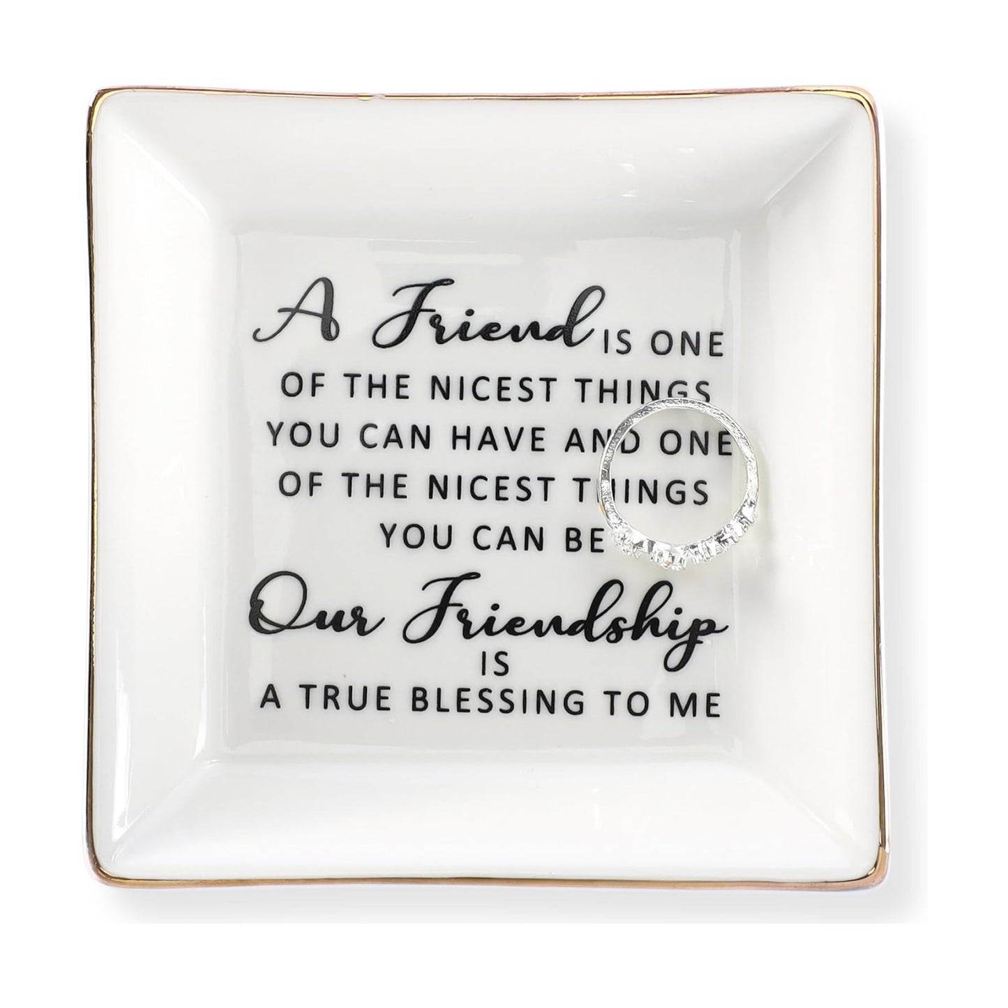 Friendship Quotes-Ceramic Jewelry Tray -A Friend is One of The / Frienship