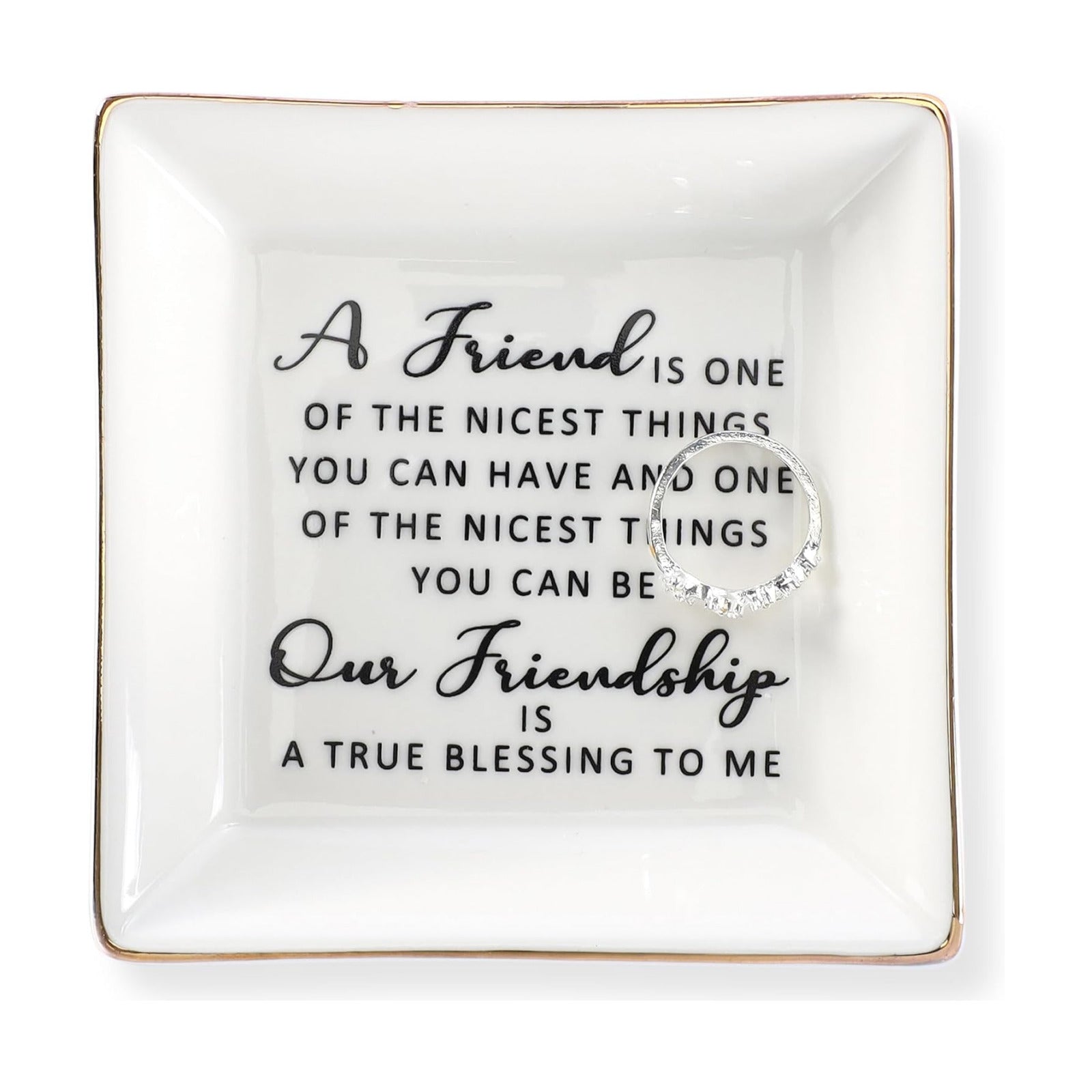 Friendship Quotes-Ceramic Jewelry Tray -A Friend is One of The / Frienship