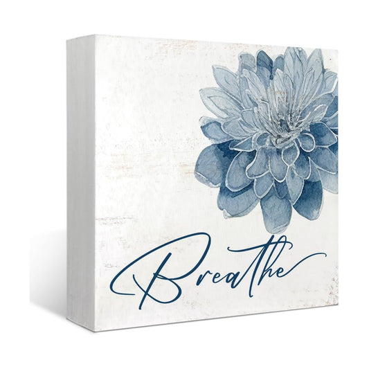 Breathe Flower Wooden Box Sig / Bathroom Sign / Blue