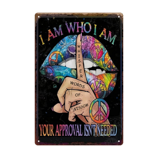 I Am Who I Am Whisper Words of Wisdom Vintage Metal Tin Sign 8x12 in Multipurpose Wall Hanging Decor for Garage Bedroom Porch Garden Cafe Man Cave Retro Outdoor Wall Art Decoration
