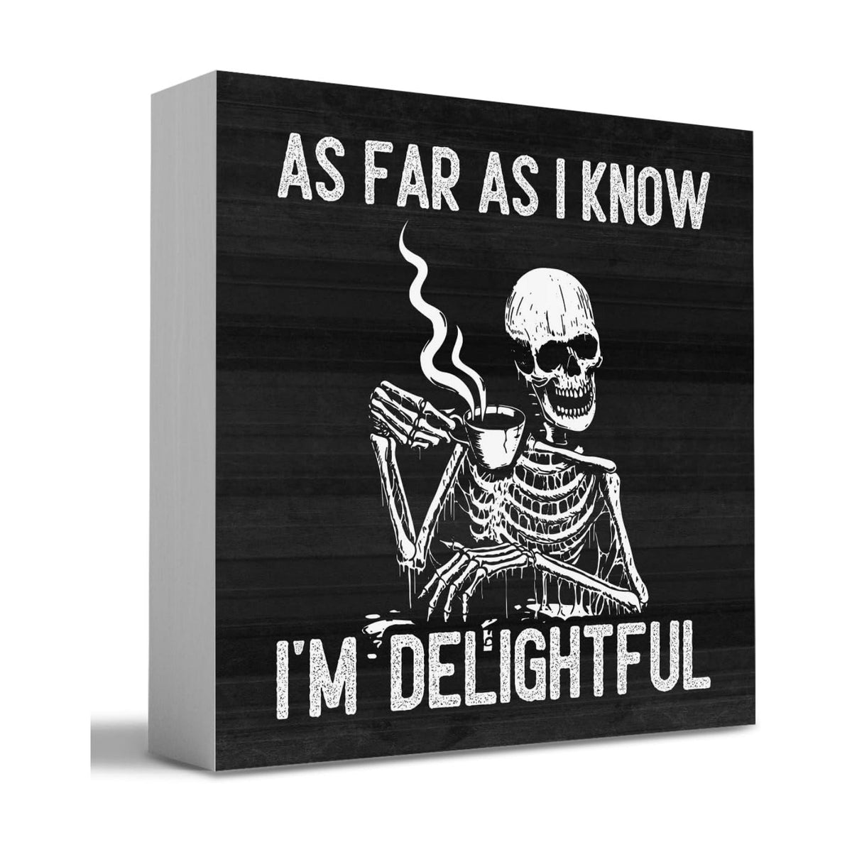 HTBIG Funny Halloween As far As I know I Am Very Pleasing logo Rustic Wooden Shelf Desktop Decor Office Decor Suitable family Computer Desk Dressing Table 5 x 5 Inch