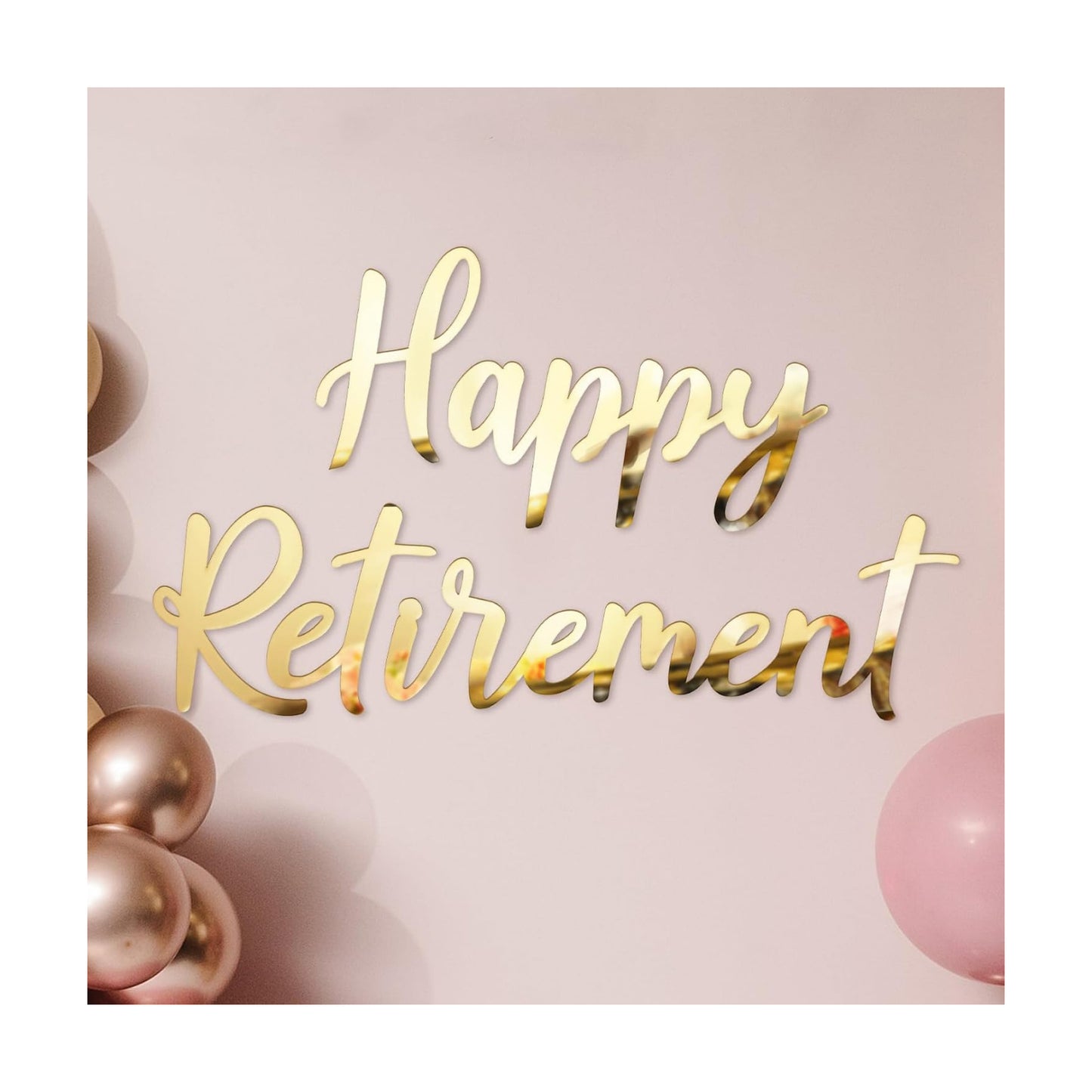 Happy Retirement Acrylic Mirror Decal Letter Sticker for Arch Backdrop / Golden / 20 Inches / Gold