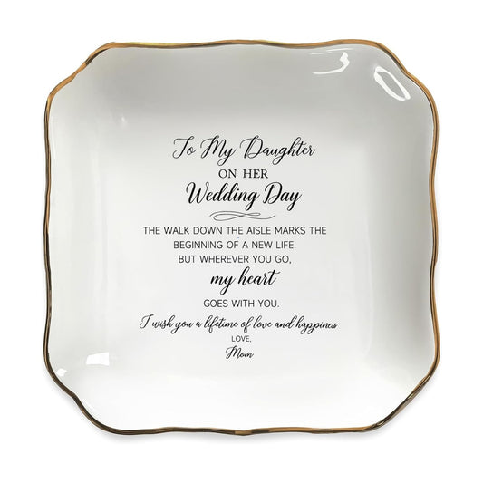 Bridal Jewelry Dish Ring Tray / To My Daughter On Her Wedding Day