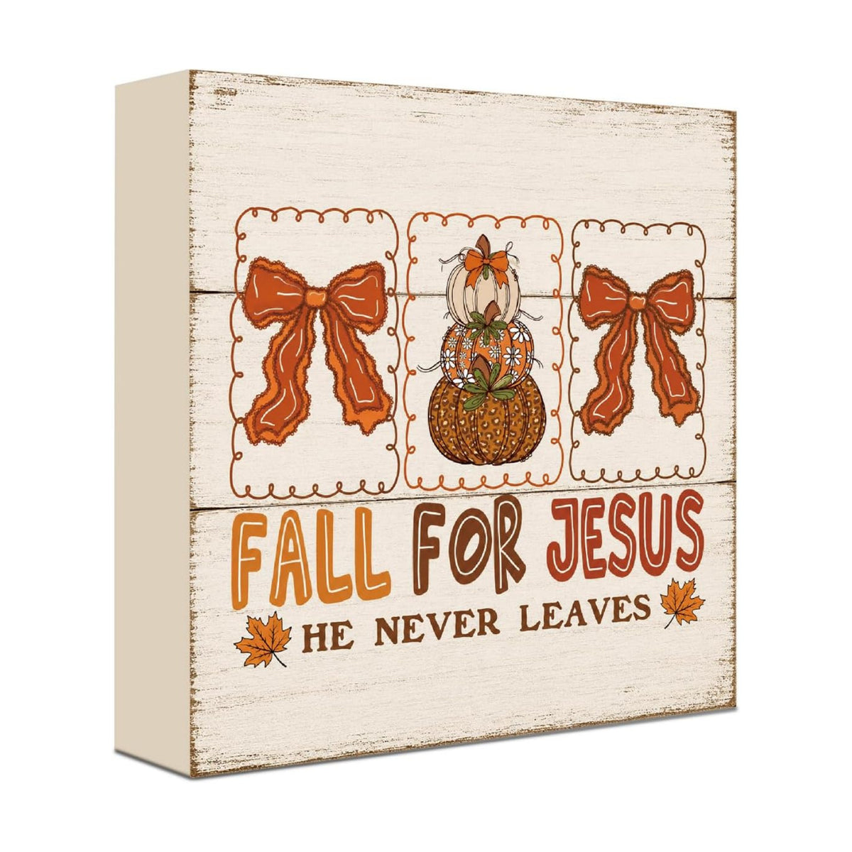 Fall For Jesus He Never Leaves Sign | Bow Pumpkin Panel Set Decor